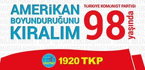 Sınıfın Partisi TKP 98 Yaşında! Sınıfın Partisi TKP 98 Yaşında!