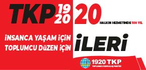 İnsanca Yaşam İçin, Toplumcu Düzen İçin TKP 100 Yaşında